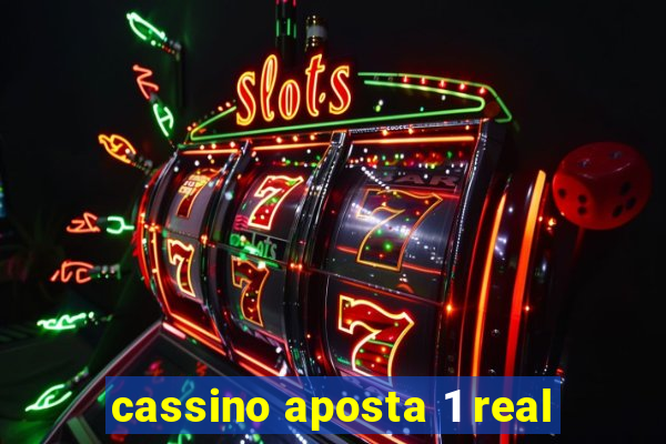 cassino aposta 1 real